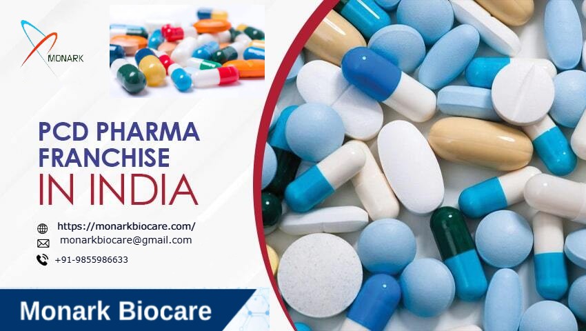 Top PCD Pharma Franchise Market in India: Monarkbiocare